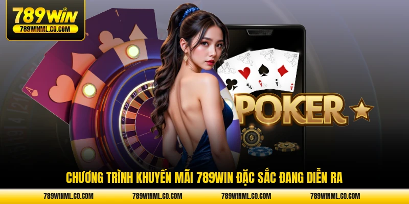 Chương trình khuyến mãi 789WIN đặc sắc đang diễn ra