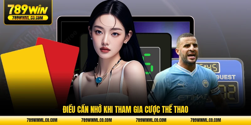 Điều cần nhớ khi tham gia cược thể thao