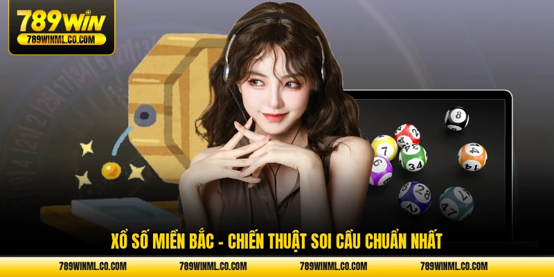 xổ số miền bắc chiến thuật soi cầu chuẩn nhất